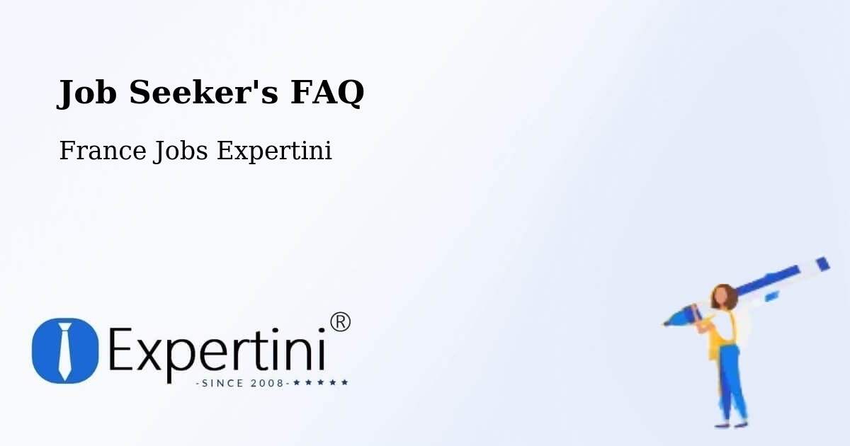 Job Seeker FAQ – Forcalquier - France Jobs Expertini